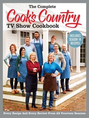 cover image of The Complete Cook's Country TV Show Cookbook Includes Season 14 Recipes